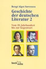 Sorensen, Bengt Algot - Geschichte der deutschen Literatur 2 Vom 19.Jahrhundert bis zur Gegenwart