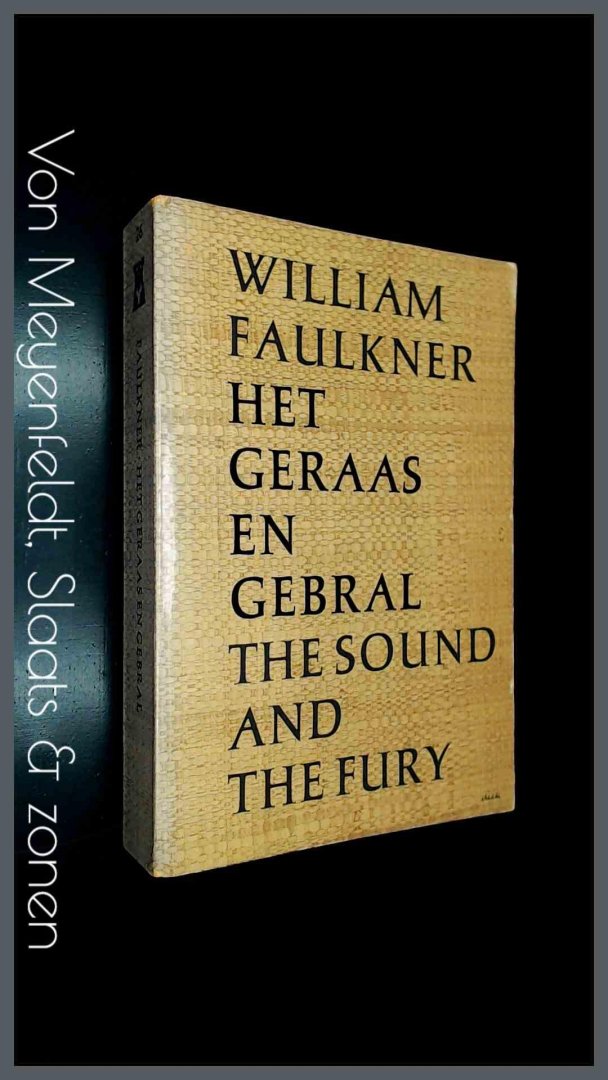 Faulkner, William - Het geraas en gebral