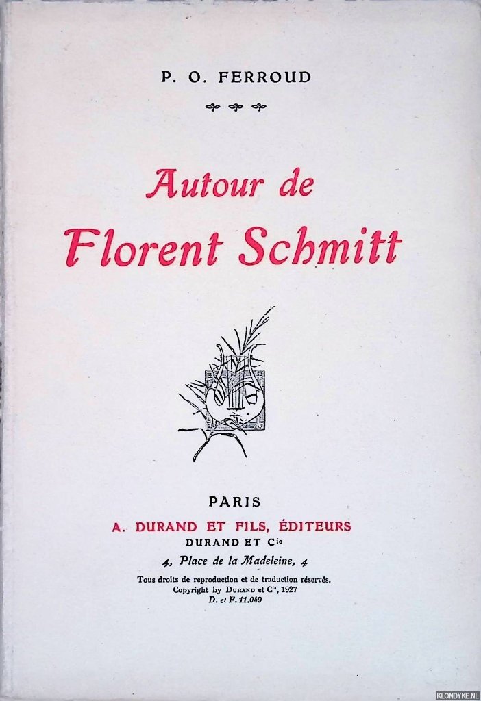 Ferroud P.O. - Autour de Florent Schmitt