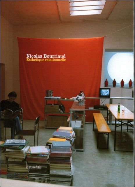 BOURRIAUD, NICOLAS - ESTHETIQUE RELATIONNELLE