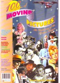  - 100 years of moving pictures, the century of the motion picture