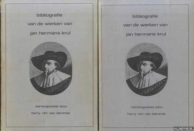 Bemmel, Harry Chr. Van - Bibliografie van de werken van Jan Hermans Krul (2 delen)
