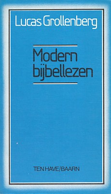 Grollenberg, Lucas - Modern bijbellezen.