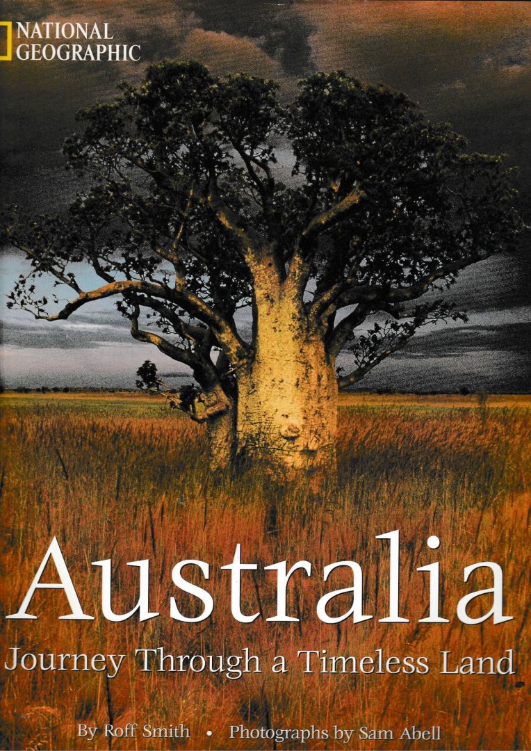 Smith, Roff - Australia.  Journey Through a Timeless Land.
