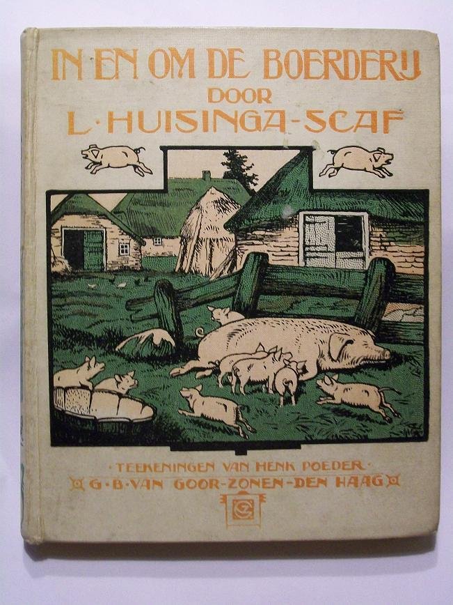 L. Huisinga-Scaf Tekeningen Henk Poeder - In en om de boerderij