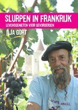 Slurpen in Frankrijk - levensgenieten voor gevordenen