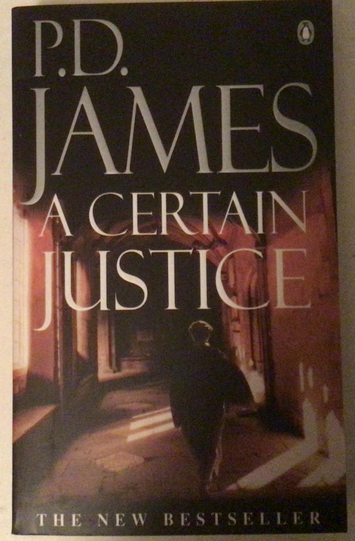 James, P.D. - A Certain Justice