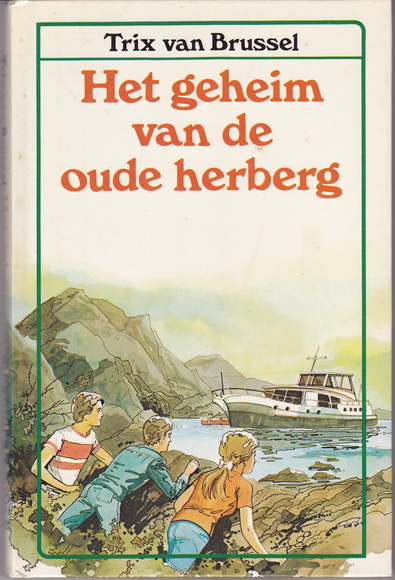 Brussel, Trix van - Geheim van de oude herberg, Het Brussel, Trix van - Geheim van de oude herberg, Het