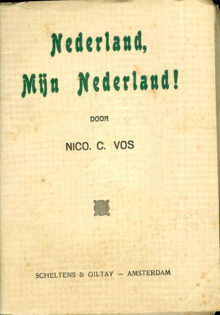 Vos, Nico C. - Nederland, mijn Nederland