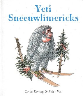 Koning, Co de / Vos, Peter - Yeti sneeuwlimericks