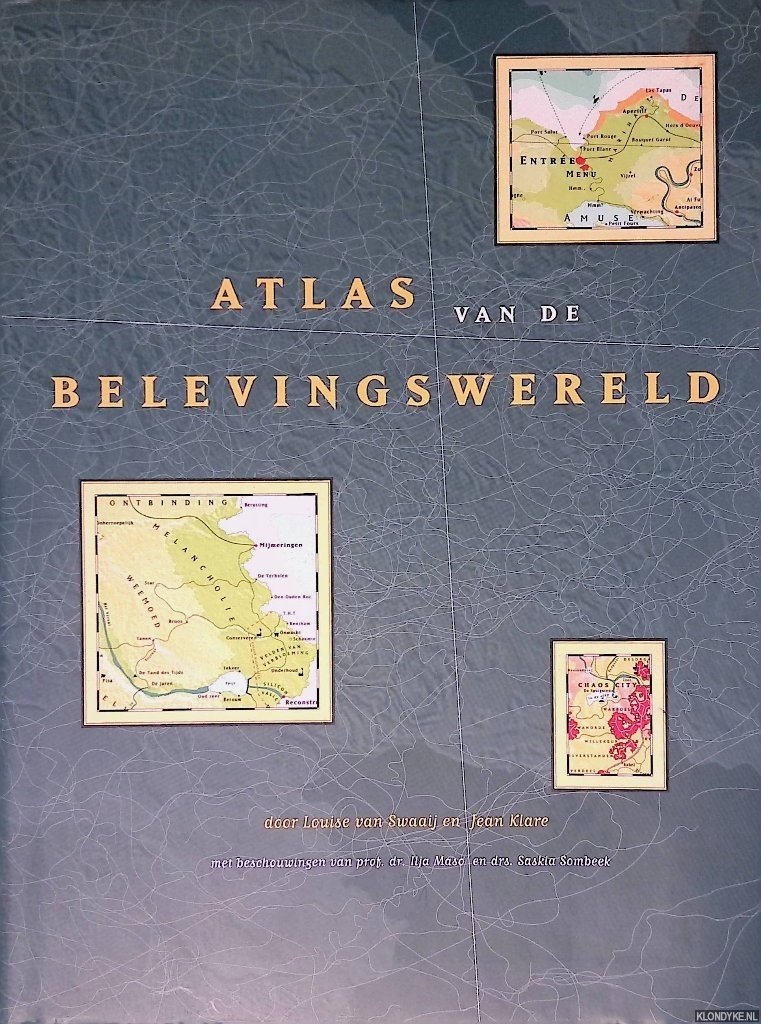Swaaij, Louise van & Jean Klare - Atlas van de belevingswereld + kaart