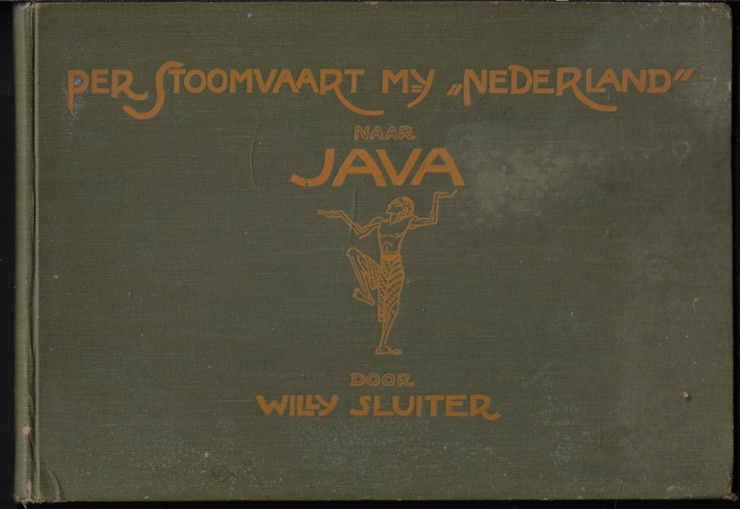 Willy Sluiter - Per Stoomvaart My. 'Nederland' naar Java. Reisimpressie van de reis naar indie. Getekende en ge-aqualeerde voorstellingen