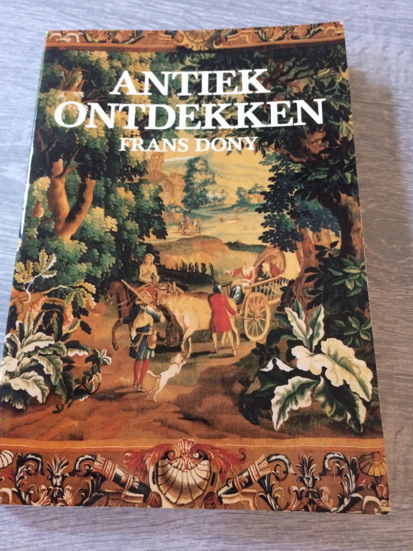 Dony - Antiek ontdekken / druk 1