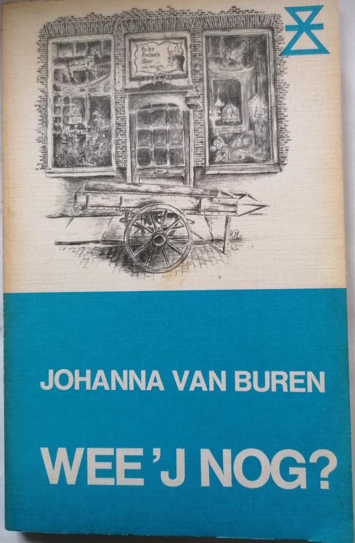 Johanna van Buren - Wee 'j nog?