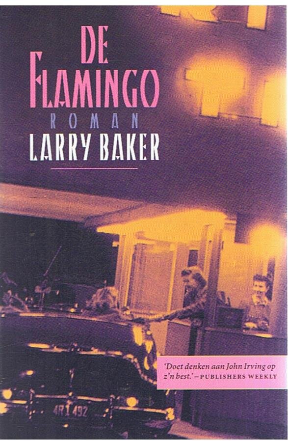Baker, Larry - De Flamingo