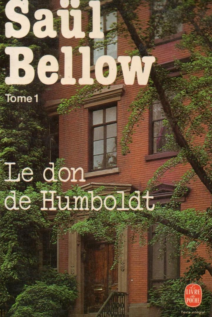 Bellow, Saul - Le don de Humboldt