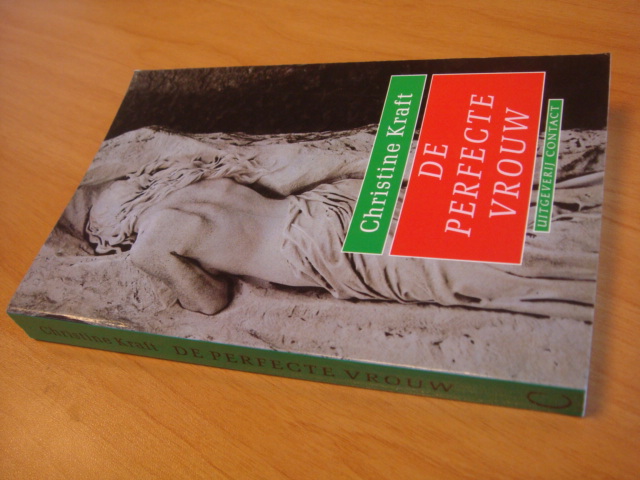 Kraft, Christine - De perfecte vrouw