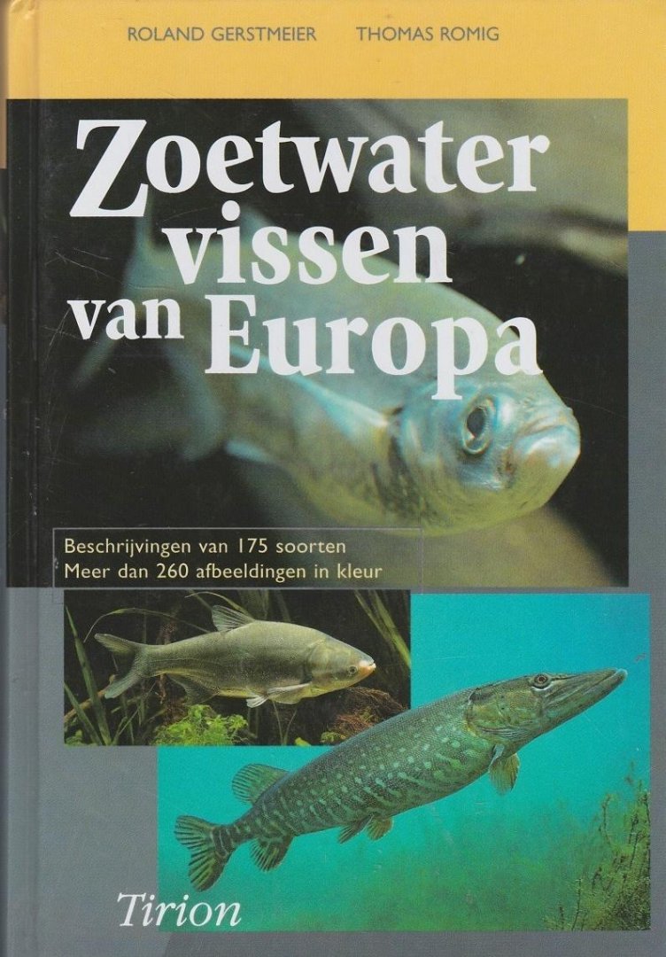 Gerstmeier ,Roland en Romig,Thomas - Zoetwatervissen van Europa