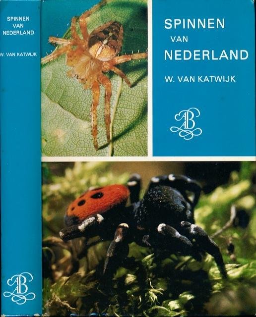 Katwijk, W. van. - Spinnen van Nederland