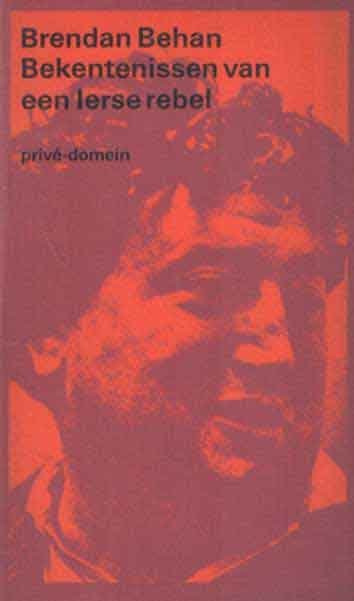 Behan, Brendan - Bekentenissen van een Ierse rebel