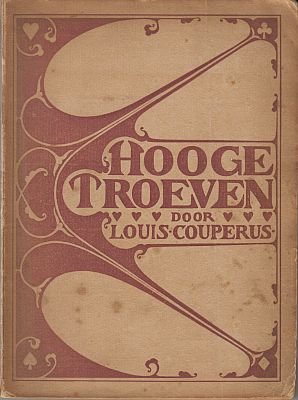 COUPERUS, Louis - Hooge troeven.