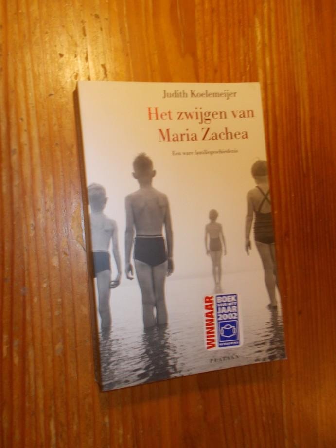 KOELEMEIJER, JUDITH, - Het zwijgen van Maria Zachea.