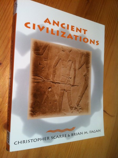 Scarre, C & B M Fagan - Ancient Civilizations