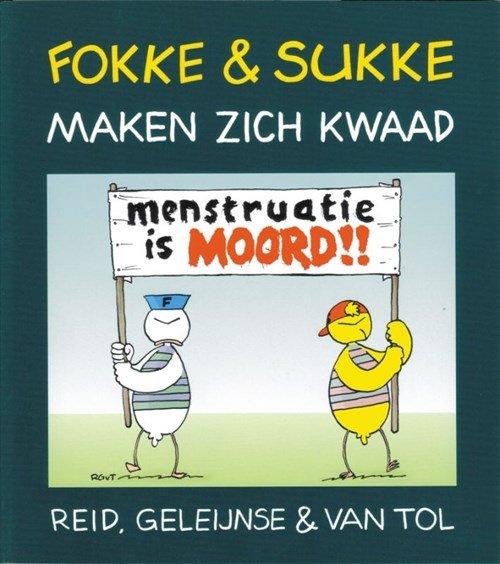 Reid, Geleijnse & Van Tol & van Geleijnse / Tol - Fokke & Sukke maken zich kwaad