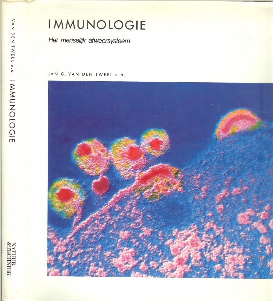 Tweel, Jan G. van den - Immunologie  .. Het menselijk Afweersysteem