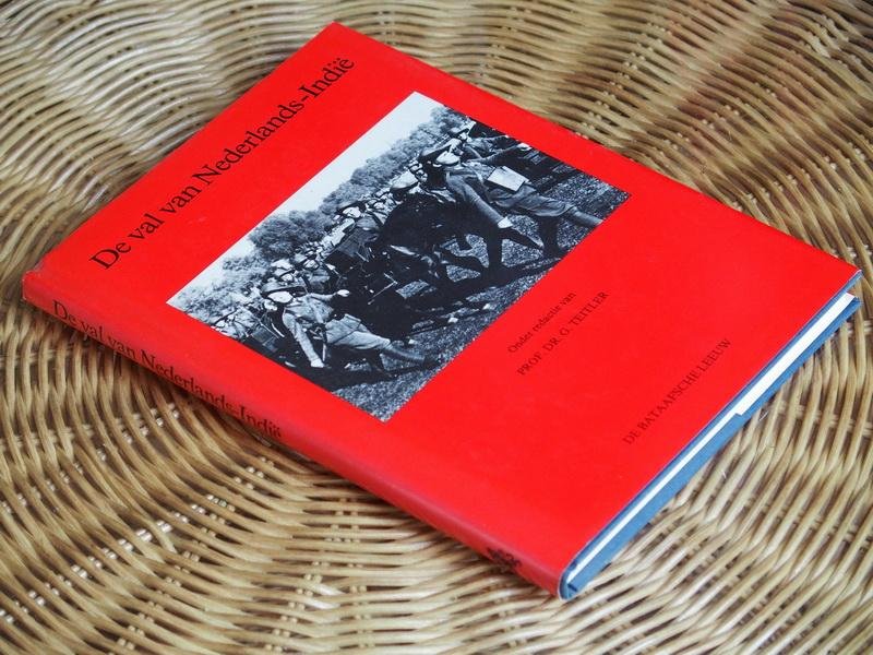 Teitler G.  (red.) - De val van Nederlands-Indi?