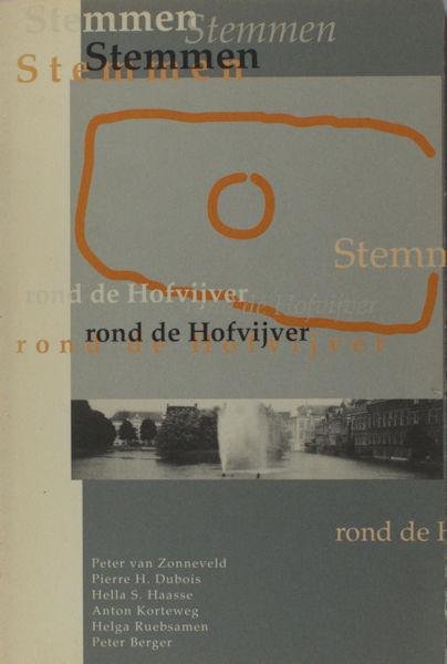 Dubois, Pierre H. e.a. (samenstelling). - Stemmen rond de hofvijver.