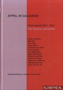 Bos, Andre - Appel in calvados. Radio Signaal 2007-2012
