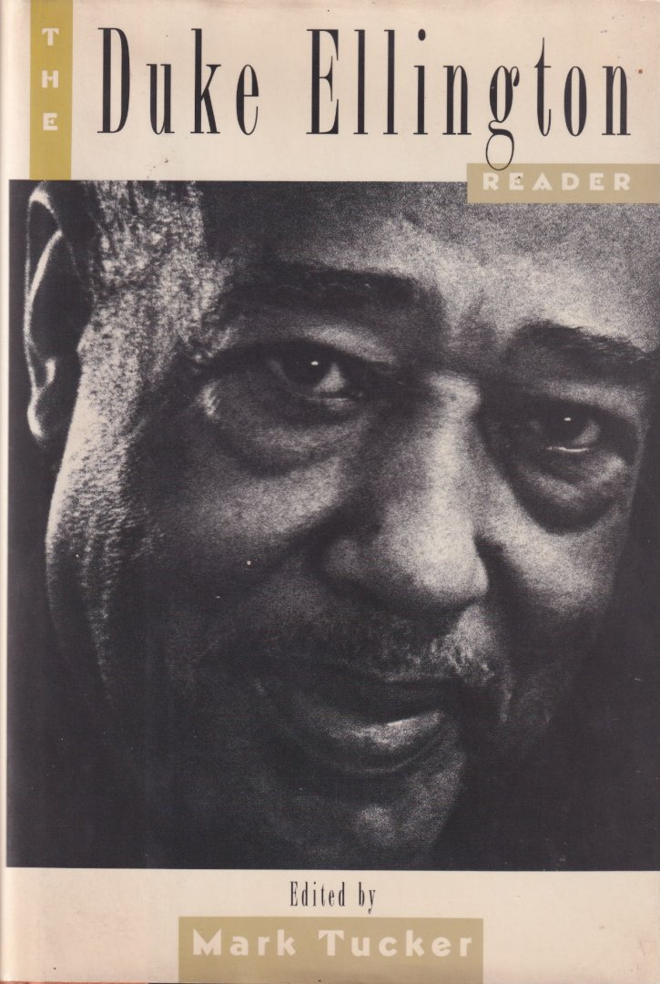 Tucker, Mark - The Duke Ellington reader