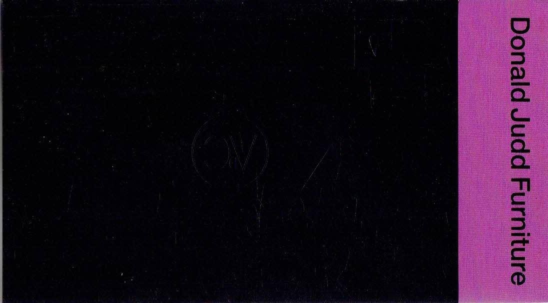JUDD, Donald - Donald Judd - Furniture. - [New].