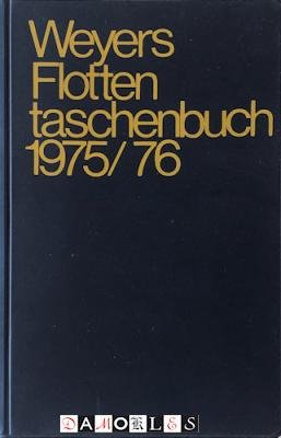 Gerhard Albrecht - Weyers Flottentaschenbuch 1975 / 76