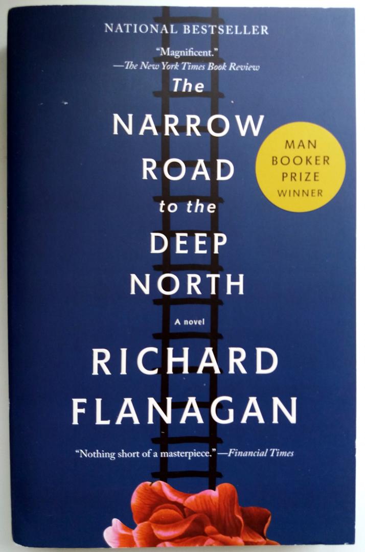 Flanagan, Richard - The Narrow Road to the Deep North (ENGELSTALIG)
