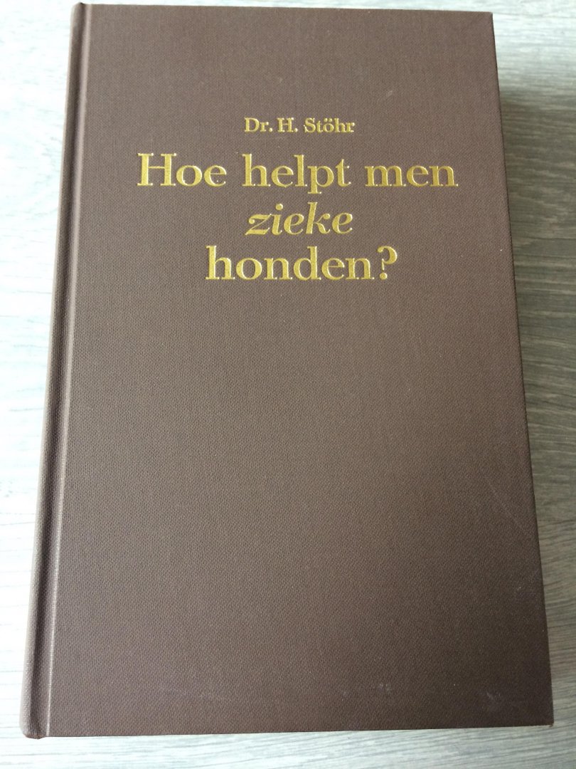 Stohr - Hoe helpt men zieke honden
