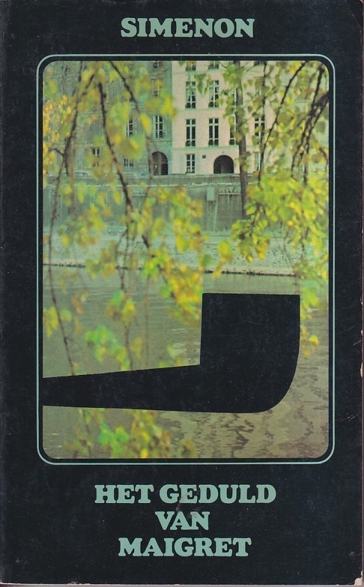 Simenon, Georges - Geduld van maigret