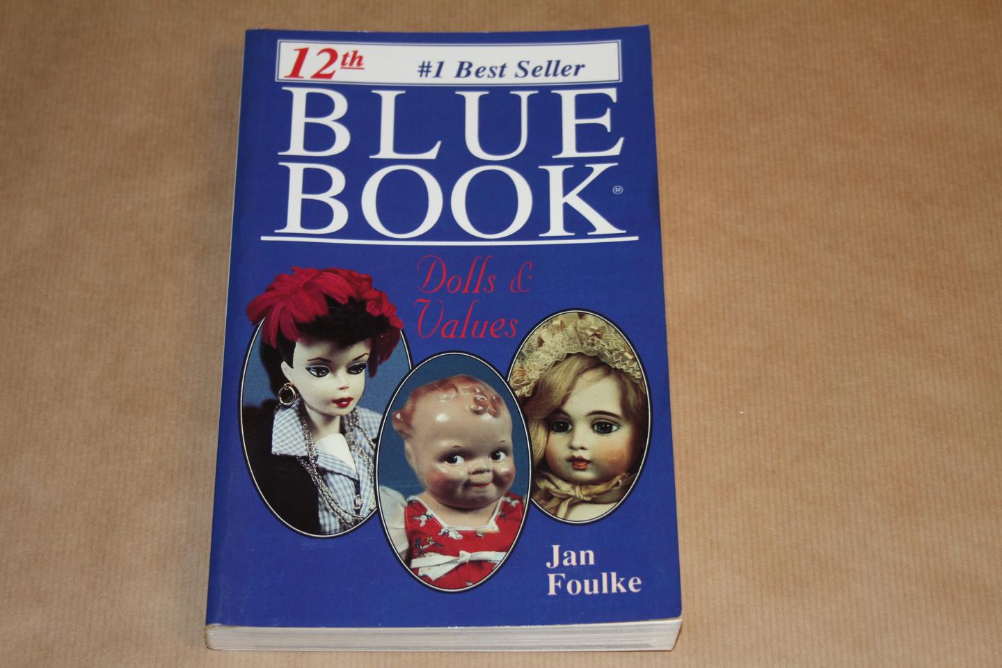 Jan Foulke - 12th Blue Book - Dolls & Values