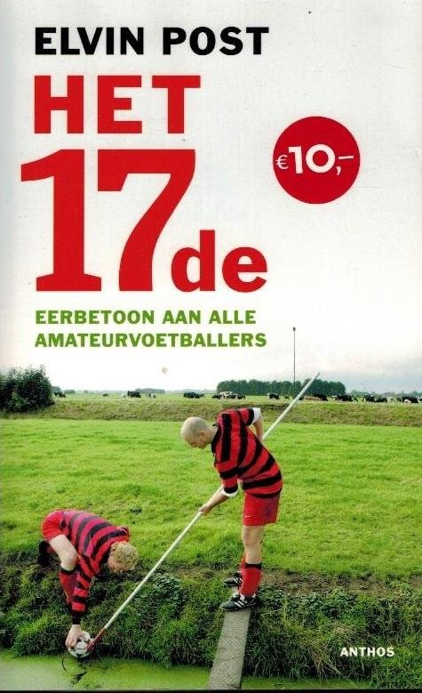 Elvin Post - Het 17de -Eerbetoon aan alle amateurvoetballers