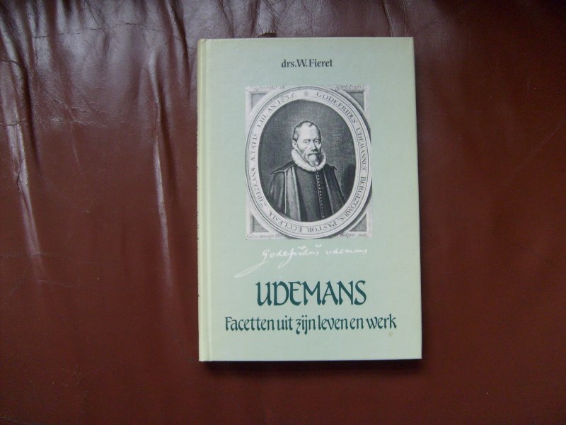 Fieret W. - Udemans Facetten uit zijn leven en werk