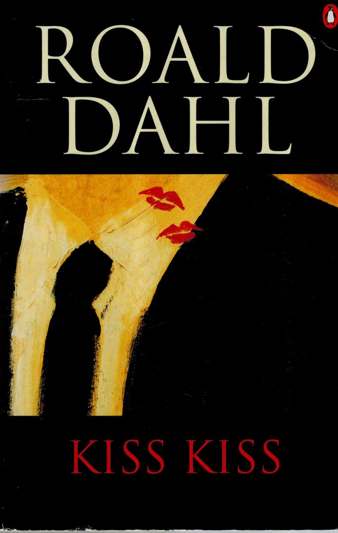 Dahl, Roald - Kiss Kiss