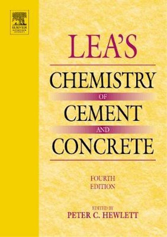 Hewlett, Peter - Lea's Chemistry of Cement and Concrete. Fourth edition