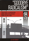 Dongen, Els van - GOODBYE RADICALISM! Conceptions Of Conservatism Among Chinese Intellectuals During The Early 1990s
