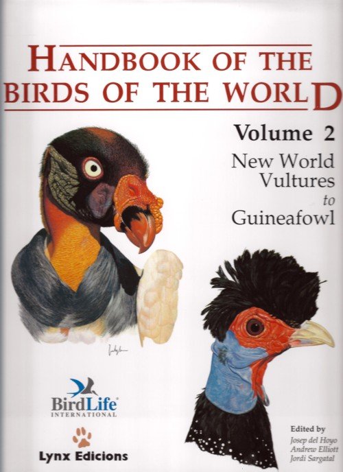 Hoyo, Josef del e.a. - Handbook of the Birds of the World deel 2, New World Vultures to Guineafowl