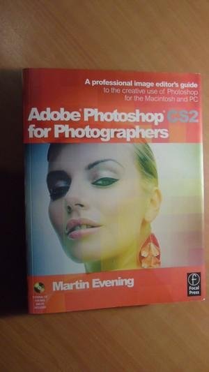 Evening, Martin - Adobe Photoshop CS2 for photographers. A professional image editor's guide to the creative use of Photoshop for the Macintosh and PC
