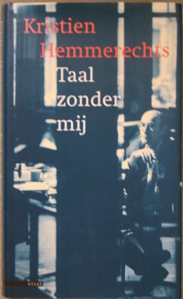 Hemmerechts, Kristien - Taal zonder mij