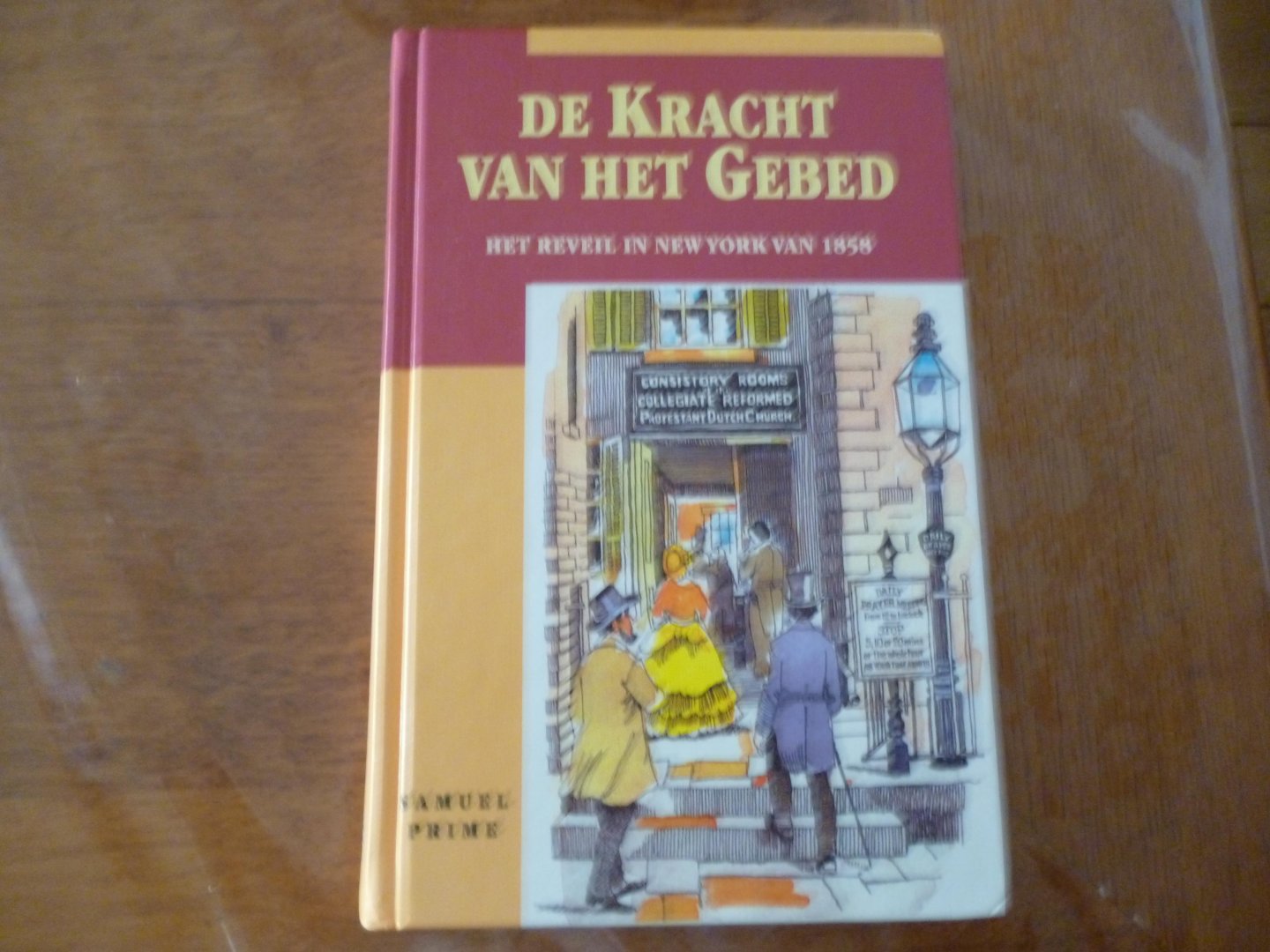 Prime, S. - De kracht van het gebed