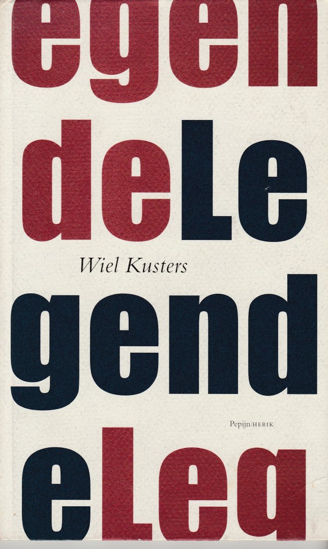 Kusters, Wiel - Legende