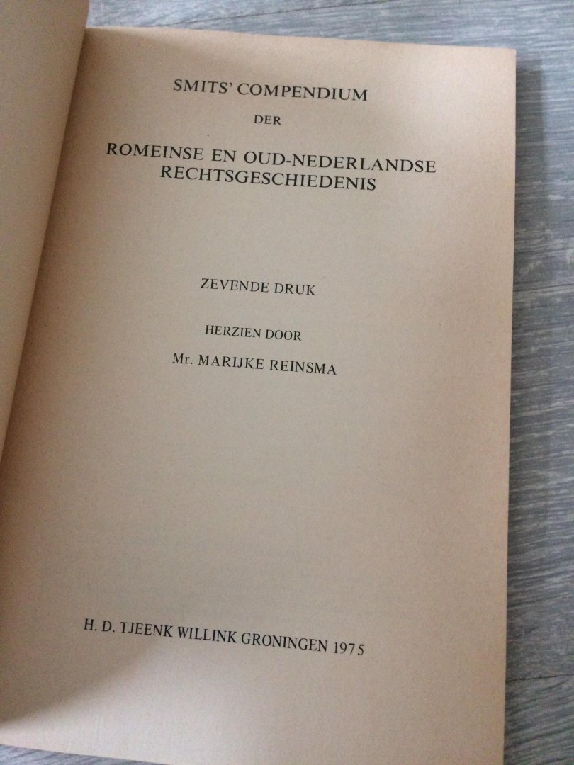 Smits - Compendium rom. oud ned.rechtsgesch.6 dr / druk 1